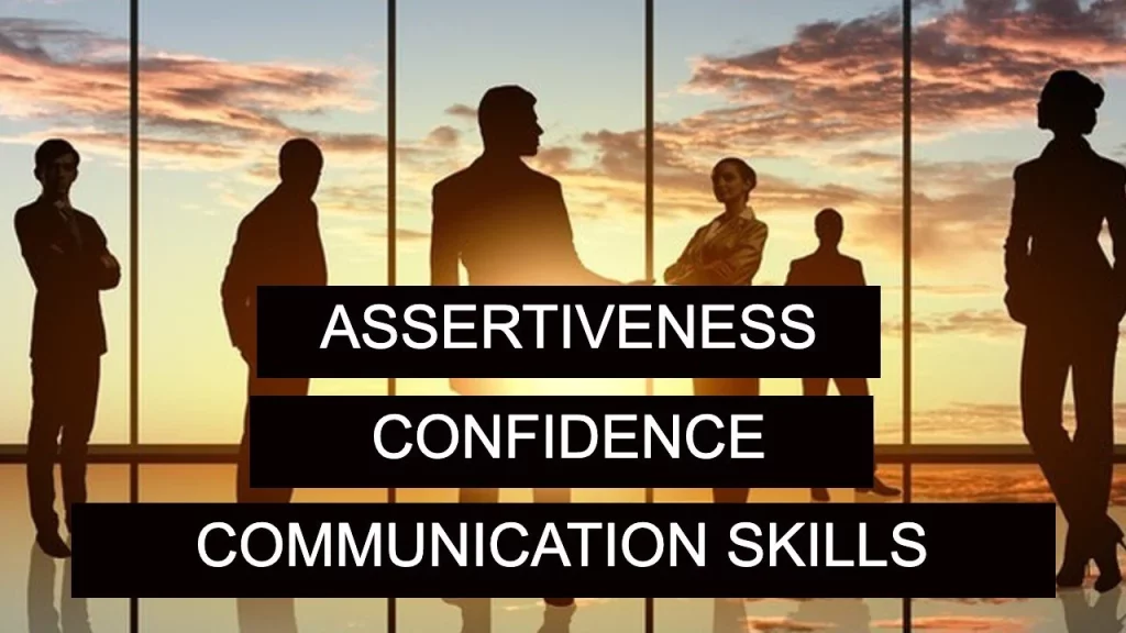 Double your Assertiveness, Confidence, and Communication Skills