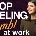 How to build confidence at work - what to do when you feel dumb or stupid at work (Natalie Fisher)Natalie Fisher