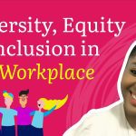 Modern strategies to promote Diversity, Equity and Inclusion in today's workplace