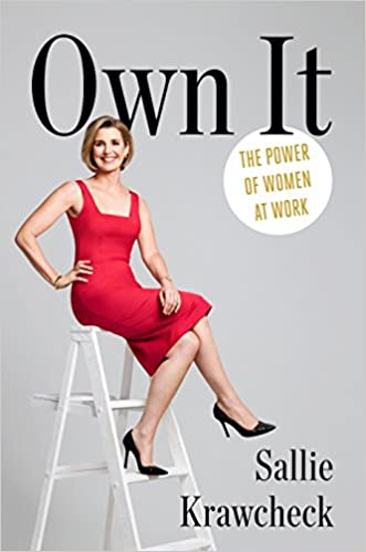 Own It-The Power of Women at Work