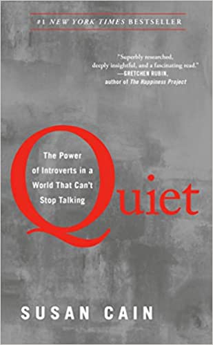 Quiet -The Power of Introverts in a World That Can't Stop Talking