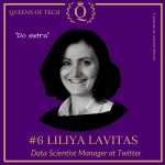 Liliya Lavitas-Data Scientist Manager at Twitter-Queens of Tech.png