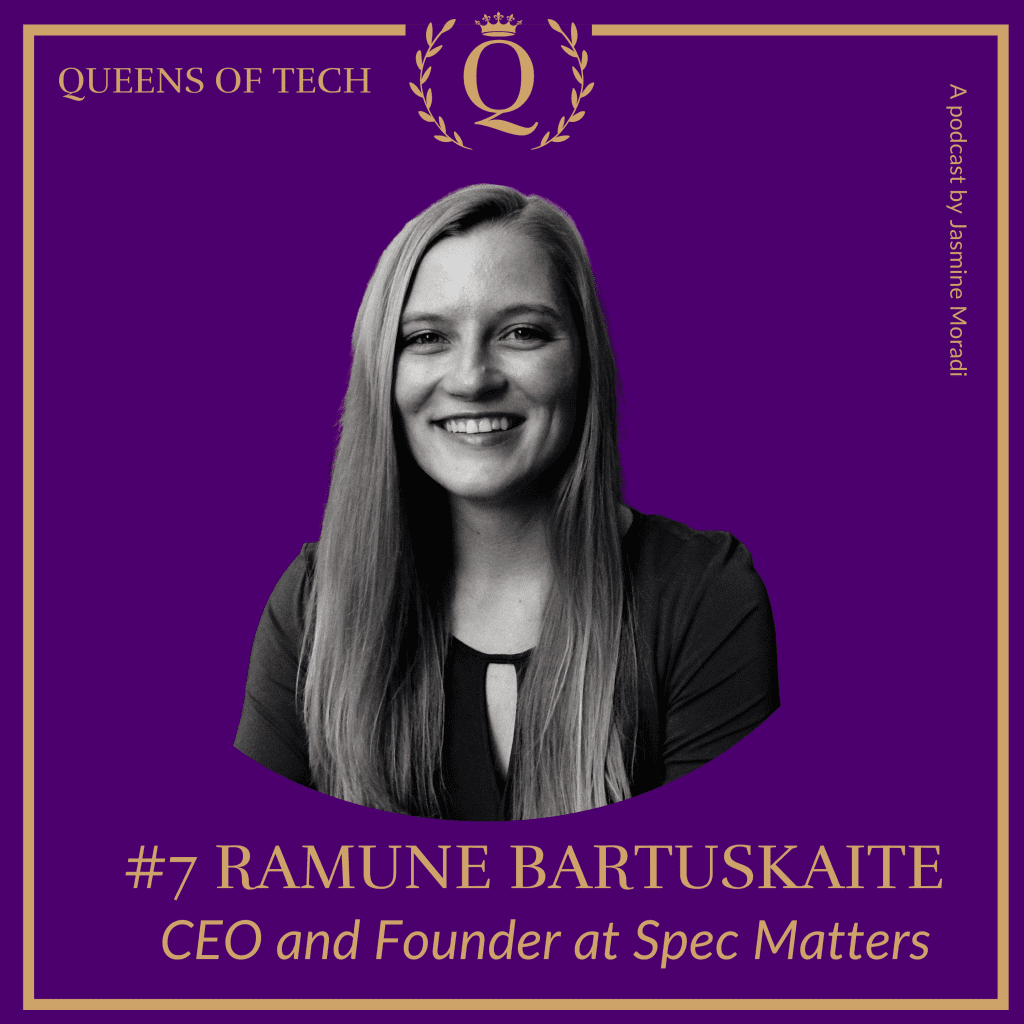 Ramune Bartuskaite CEO and Founder at Spec Matters-Queens of Tech