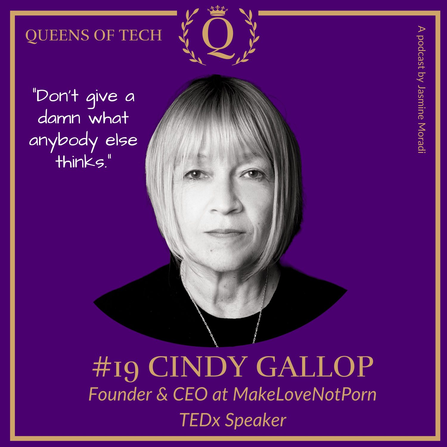 Cindy Gallop-MakeLoveNotPortn-Queens-of-tech-podcat