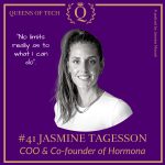 Jasmine Tagesson-HormonaQueens of Tech